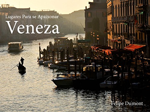 Livro PDF: Veneza: UmaCidade Para Se Apaixonar