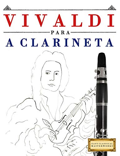 Livro PDF: Vivaldi para a Clarineta: 10 peças fáciles para a Clarineta livro para principiantes