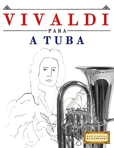 Livro PDF: Vivaldi para a Tuba: 10 peças fáciles para a Tuba livro para principiantes