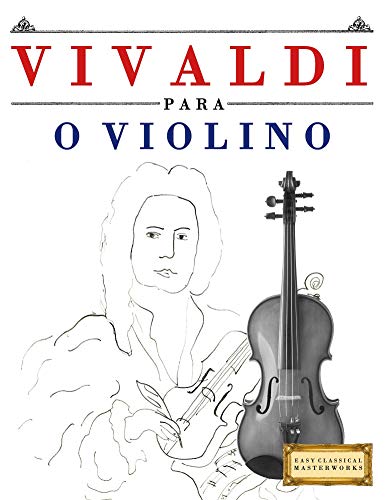 Livro PDF: Vivaldi para o Violino: 10 peças fáciles para o Violino livro para principiantes