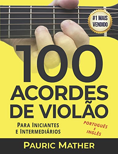 Livro PDF: 100 Acordes De Violão: Para Iniciantes e Intermediários