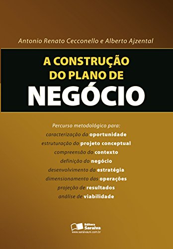 Livro PDF A CONSTRUÇÃO DO PLANO DE NEGÓCIO