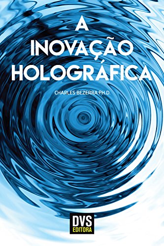 Capa do livro: A Inovação Holográfica - Ler Online pdf