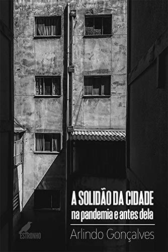 Livro PDF: A Solidão da Cidade na Pandemia e Antes Dela