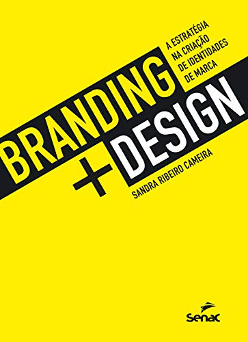 Livro PDF: Branding + design: a estratégia na criação de identidades de marca