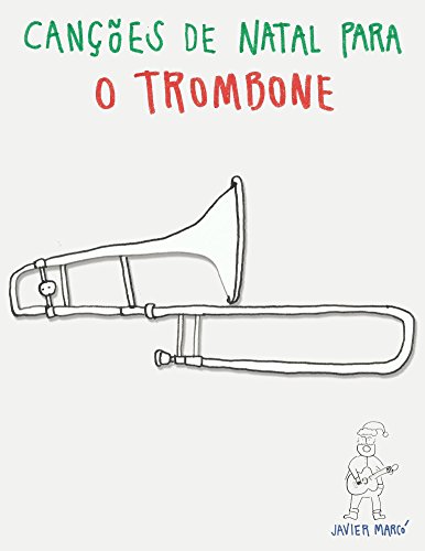 Capa do livro: Canções de Natal para o Trombone - Ler Online pdf