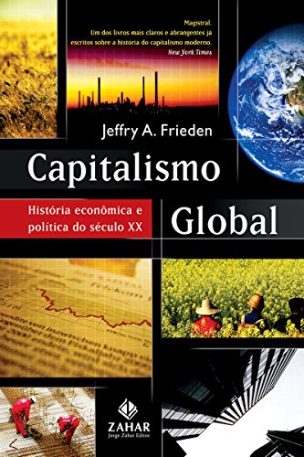 Capa do livro: Capitalismo global: História econômica e política do século XX - Ler Online pdf