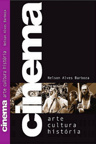 Livro PDF: CINEMA – ARTE, CULTURA, HISTÓRIA