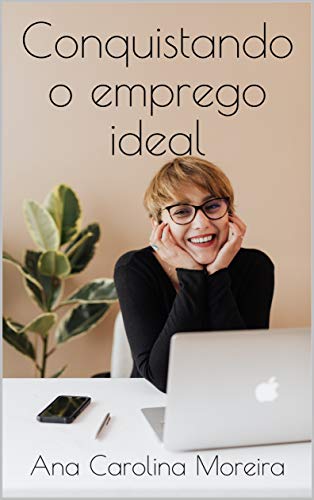 Capa do livro: Conquistando o emprego ideal - Ler Online pdf