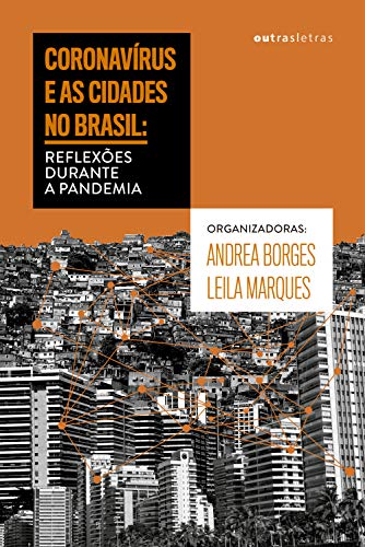 Capa do livro: Coronavírus e as cidades no Brasil: reflexões durante a pandemia - Ler Online pdf