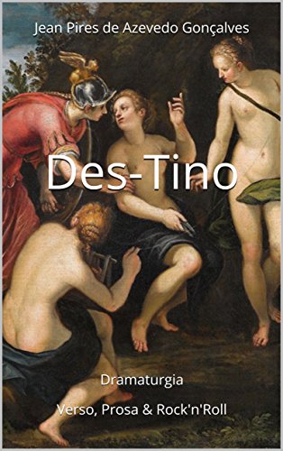 Capa do livro: Des-Tino: DramaturgiaVerso, Prosa & Rock’n’Roll - Ler Online pdf