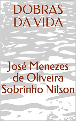 Livro PDF: DOBRAS DA VIDA