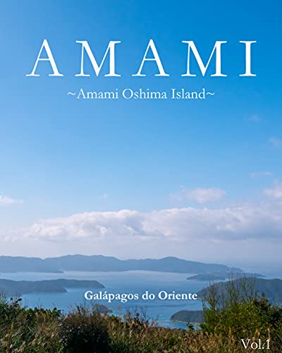 Capa do livro: 【Edición en portugués brasileño】AMAMI~Amami Oshima~: Galápagos do Oriente - Ler Online pdf