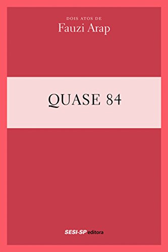 Livro PDF: Fauzi Arap – Quase 84 (Teatro popular do SESI)
