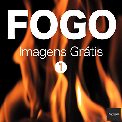 Livro PDF: FOGO Imagens Grátis 1 BEIZ images – Fotos Grátis