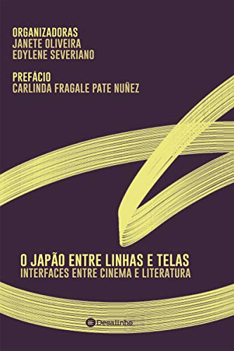 Livro PDF: Japão entre linha e telas: interfaces entre cinema e literatura