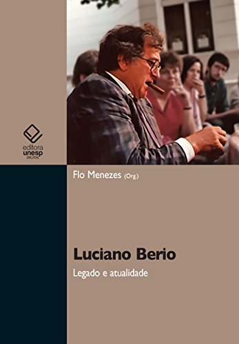 Capa do livro: Luciano Berio: legado e atualidade - Ler Online pdf