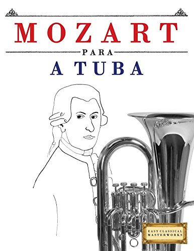 Livro PDF: Mozart para a Tuba: 10 peças fáciles para a Tuba livro para principiantes