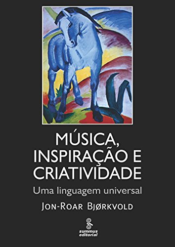 Livro PDF: Música, inspiração e criatividade: Uma linguagem universal