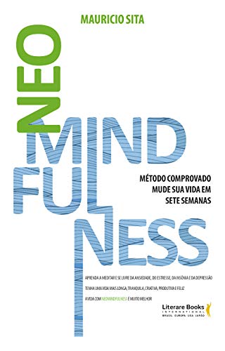 Capa do livro: NeoMindfulness: mude sua vida em sete semanas - Ler Online pdf
