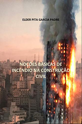 Livro PDF: Noções Básicas de Incêndio na Construção Civil