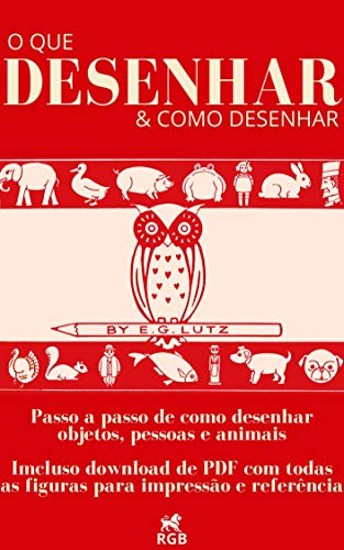 Capa do livro: O que Desenhar e como Desenhar (Traduzido) - Ler Online pdf