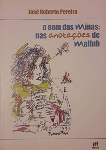 Capa do livro: O Som das Minas: nas anotações de Malluh - Ler Online pdf