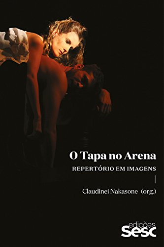 Capa do livro: O Tapa no Arena: Repertório em imagens - Ler Online pdf