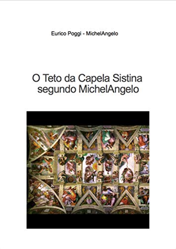 Livro PDF: O Teto da Capela Sistina segundo MichelAngelo