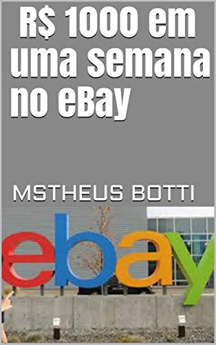 Capa do livro: R$1000 em uma semana no eBay - Ler Online pdf