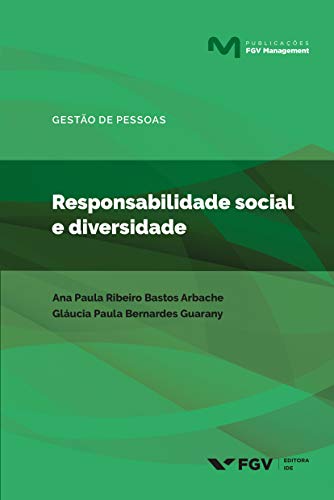 Capa do livro: Responsabilidade social e diversidade (Publicações FGV Management) - Ler Online pdf