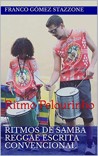 Livro PDF: Ritmos de Samba Reggae escrita convencional:Ritmo Pelourinho