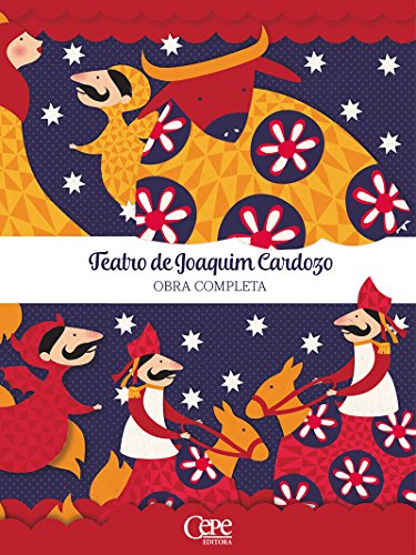 Livro PDF: Teatro de Joaquim Cardozo: OBRA COMPLETA