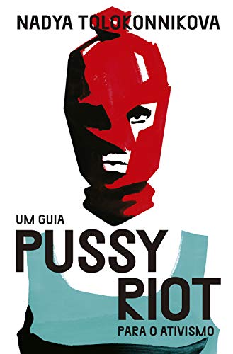 Livro PDF: Um guia Pussy Riot para o ativismo