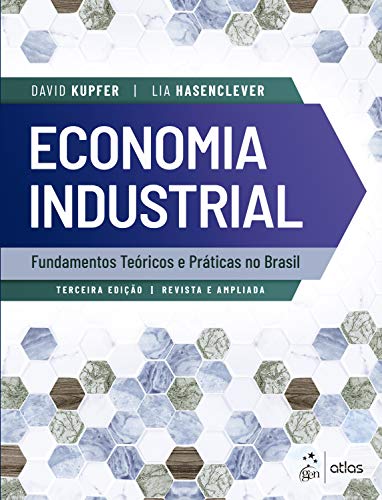 Livro PDF: Economia Industrial: Fundamentos Teóricos e Práticas no Brasil