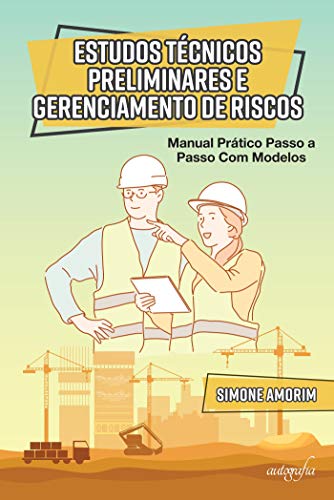 Capa do livro: Estudos técnicos preliminares e gerenciamento de riscos: manual prático passo a passo com modelos - Ler Online pdf