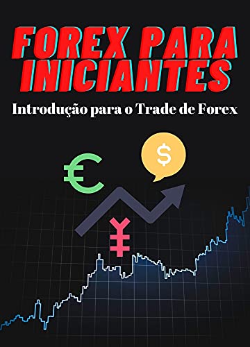 Capa do livro: Forex para Iniciantes: Intrudução para o Trade de Forex - Ler Online pdf