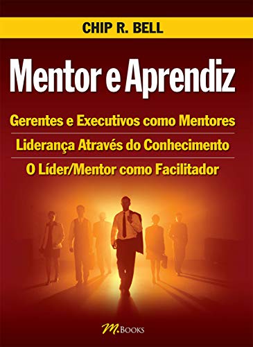 Livro PDF Mentor e aprendiz: Gerentes e executivos como mentores