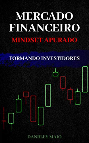 Livro PDF MERCADO FINANCEIRO: MINDSET APURADO