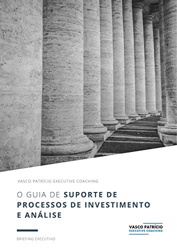 Livro PDF: O Guia de Suporte de Processos de Investimento e Análise: Quatro Passos Simples Para Apoiar Traders e Analistas em Gestão de Activos (Briefings de Gestão de Activos Livro 3)