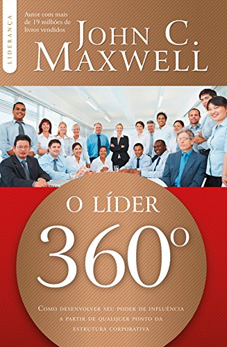 Livro PDF: O Líder 360º (Coleção Liderança com John C. Maxwell)