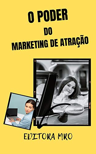 Livro PDF: O poder do marketing de atração: O poder do marketing de atração