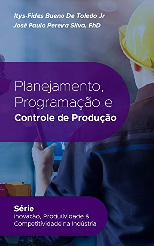 Livro PDF Planejamento, Programação e Controle de Produção