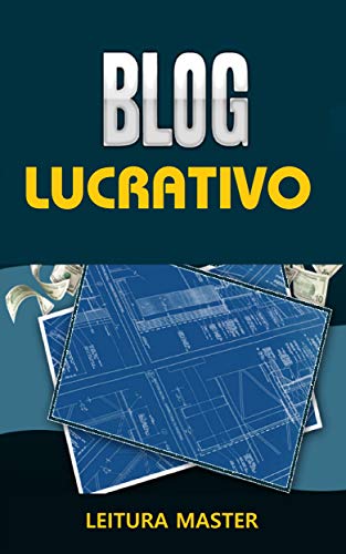 Livro PDF: Projeto Blog Lucrativo: Ebook Projeto Blog Lucrativo (Ganhar Dinheiro)