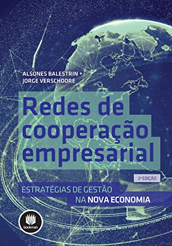 Capa do livro: Redes de Cooperação Empresarial: Estratégias de Gestão na Nova Economia - Ler Online pdf