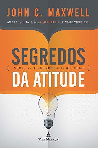 Capa do livro: Segredos da atitude (Os 4 segredos do sucesso) - Ler Online pdf