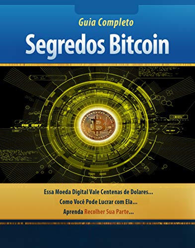 Capa do livro: Segredos do Bitcoin : Criptomoedas Para Iniciantes - Ler Online pdf