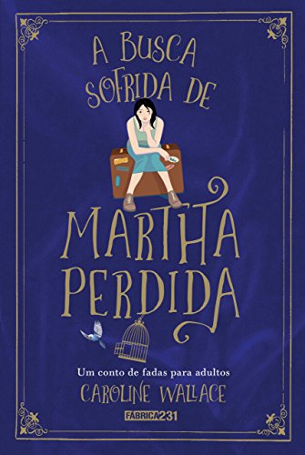 Capa do livro: A busca sofrida de Martha Perdida - Ler Online pdf