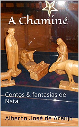 Capa do livro: A Chaminé: Contos & fantasias de Natal - Ler Online pdf