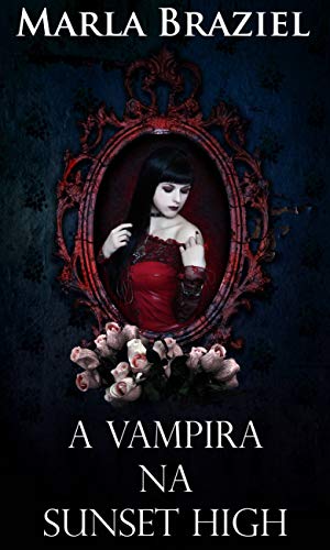 Capa do livro: A Vampira na Sunset High - Ler Online pdf